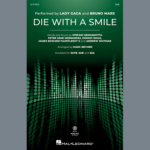 Easily Download Bruno Mars & Lady Gaga Printable PDF piano music notes, guitar tabs for SAB Choir. Transpose or transcribe this score in no time - Learn how to play song progression.