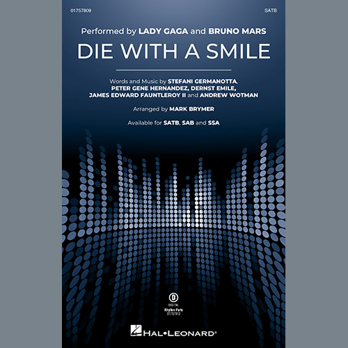 Easily Download Bruno Mars & Lady Gaga Printable PDF piano music notes, guitar tabs for SATB Choir. Transpose or transcribe this score in no time - Learn how to play song progression.