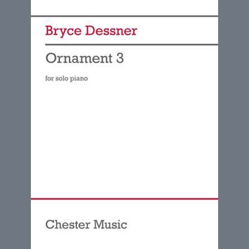 Easily Download Bryce Dessner Printable PDF piano music notes, guitar tabs for Piano Solo. Transpose or transcribe this score in no time - Learn how to play song progression.