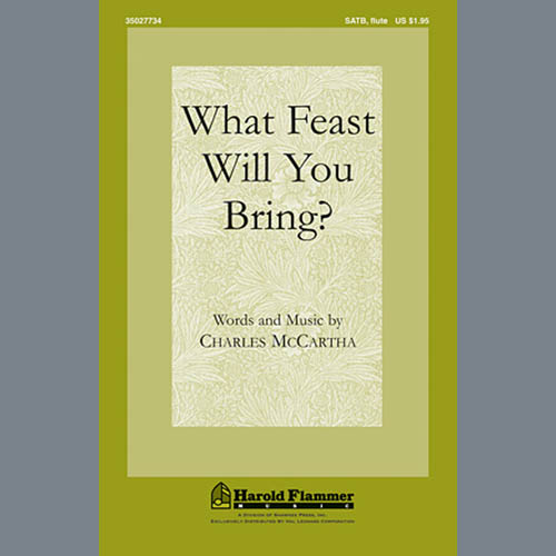 Easily Download Charles McCartha Printable PDF piano music notes, guitar tabs for SATB Choir. Transpose or transcribe this score in no time - Learn how to play song progression.
