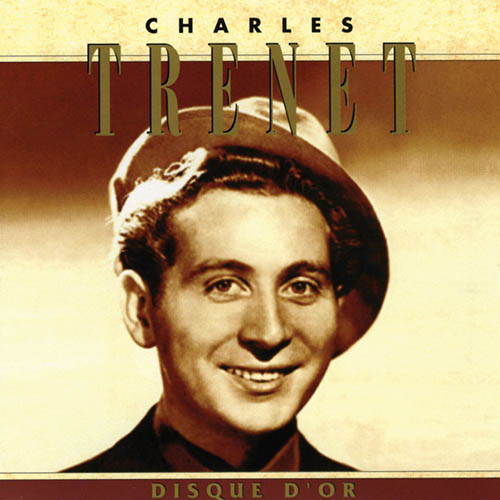 Easily Download Charles Trenet Printable PDF piano music notes, guitar tabs for Piano, Vocal & Guitar Chords (Right-Hand Melody). Transpose or transcribe this score in no time - Learn how to play song progression.