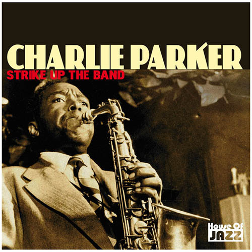 Easily Download Charlie Parker Printable PDF piano music notes, guitar tabs for Real Book – Melody & Chords – Eb Instruments. Transpose or transcribe this score in no time - Learn how to play song progression.
