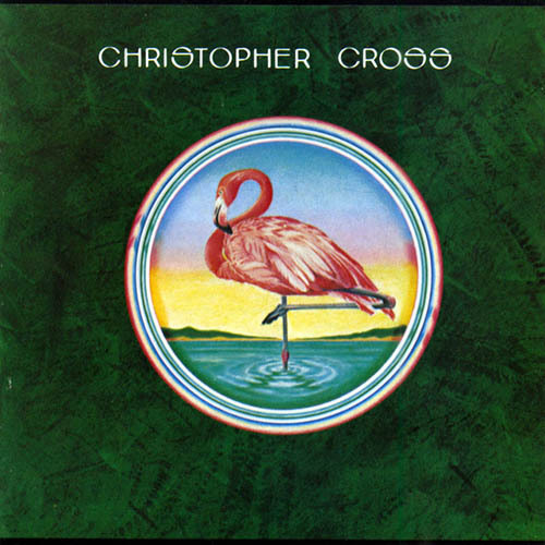 Easily Download Christopher Cross Printable PDF piano music notes, guitar tabs for Piano, Vocal & Guitar Chords. Transpose or transcribe this score in no time - Learn how to play song progression.