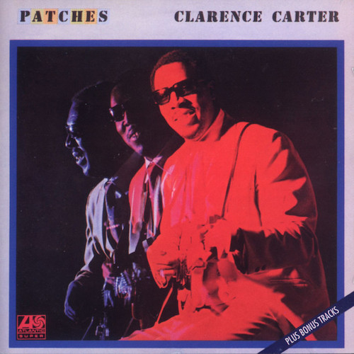 Easily Download Clarence Carter Printable PDF piano music notes, guitar tabs for Guitar Chords/Lyrics. Transpose or transcribe this score in no time - Learn how to play song progression.