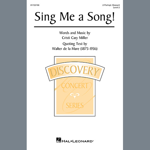 Easily Download Cristi Cary Miller Printable PDF piano music notes, guitar tabs for 2-Part Choir. Transpose or transcribe this score in no time - Learn how to play song progression.