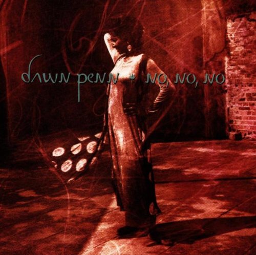 Easily Download Dawn Penn Printable PDF piano music notes, guitar tabs for Guitar Chords/Lyrics. Transpose or transcribe this score in no time - Learn how to play song progression.