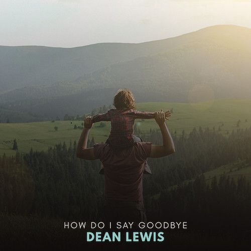 Easily Download Dean Lewis Printable PDF piano music notes, guitar tabs for Piano, Vocal & Guitar Chords (Right-Hand Melody). Transpose or transcribe this score in no time - Learn how to play song progression.