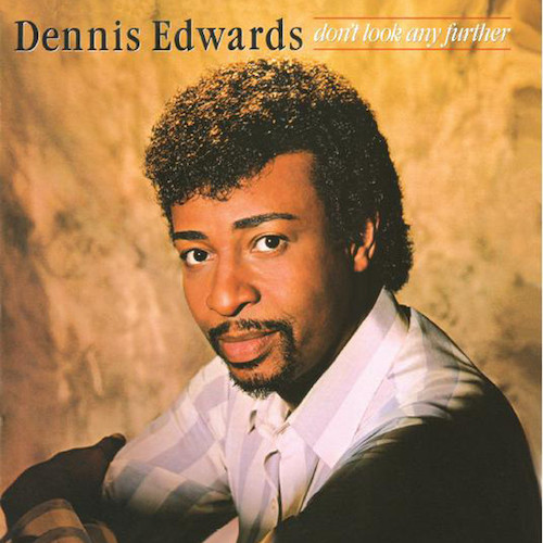 Easily Download Dennis Edwards Printable PDF piano music notes, guitar tabs for Piano, Vocal & Guitar Chords (Right-Hand Melody). Transpose or transcribe this score in no time - Learn how to play song progression.