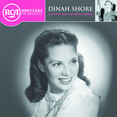 Easily Download Dinah Shore Printable PDF piano music notes, guitar tabs for Piano, Vocal & Guitar Chords (Right-Hand Melody). Transpose or transcribe this score in no time - Learn how to play song progression.