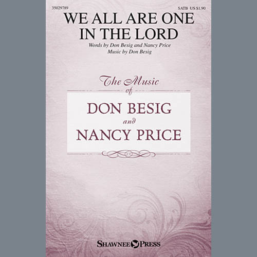 Easily Download Don Besig Printable PDF piano music notes, guitar tabs for SATB Choir. Transpose or transcribe this score in no time - Learn how to play song progression.