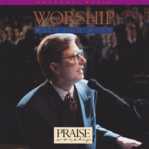 Easily Download Don Moen Printable PDF piano music notes, guitar tabs for Piano & Vocal. Transpose or transcribe this score in no time - Learn how to play song progression.