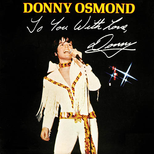 Easily Download Donny Osmond Printable PDF piano music notes, guitar tabs for Alto Sax Solo. Transpose or transcribe this score in no time - Learn how to play song progression.