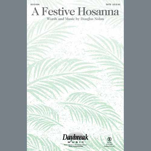 Easily Download Douglas Nolan Printable PDF piano music notes, guitar tabs for SATB Choir. Transpose or transcribe this score in no time - Learn how to play song progression.