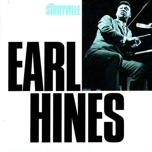 Easily Download Earl Hines Printable PDF piano music notes, guitar tabs for Piano Solo. Transpose or transcribe this score in no time - Learn how to play song progression.