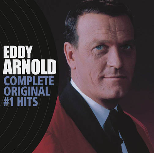 Easily Download Eddy Arnold Printable PDF piano music notes, guitar tabs for Piano, Vocal & Guitar Chords (Right-Hand Melody). Transpose or transcribe this score in no time - Learn how to play song progression.