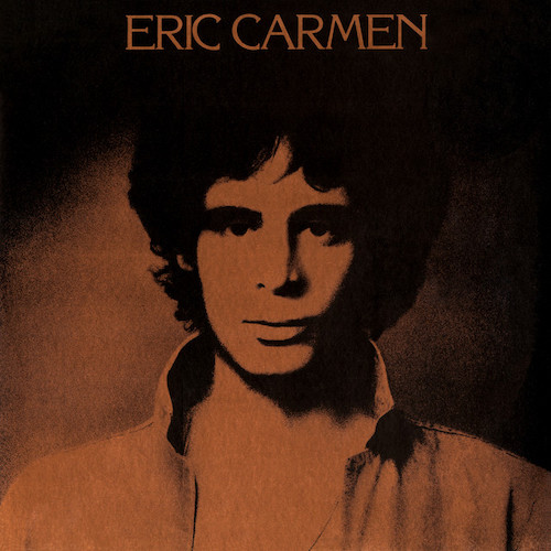 Easily Download Eric Carmen Printable PDF piano music notes, guitar tabs for Lead Sheet / Fake Book. Transpose or transcribe this score in no time - Learn how to play song progression.