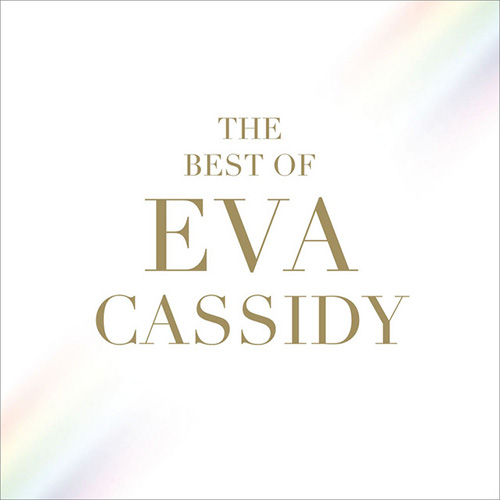 Easily Download Eva Cassidy Printable PDF piano music notes, guitar tabs for Piano, Vocal & Guitar Chords (Right-Hand Melody). Transpose or transcribe this score in no time - Learn how to play song progression.