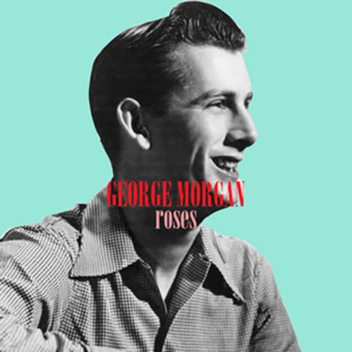 Easily Download George Morgan Printable PDF piano music notes, guitar tabs for Guitar Chords/Lyrics. Transpose or transcribe this score in no time - Learn how to play song progression.