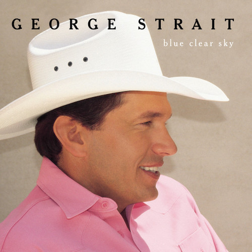 Easily Download George Strait Printable PDF piano music notes, guitar tabs for Piano, Vocal & Guitar Chords (Right-Hand Melody). Transpose or transcribe this score in no time - Learn how to play song progression.