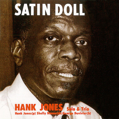 Easily Download Hank Jones Printable PDF piano music notes, guitar tabs for Piano Solo. Transpose or transcribe this score in no time - Learn how to play song progression.