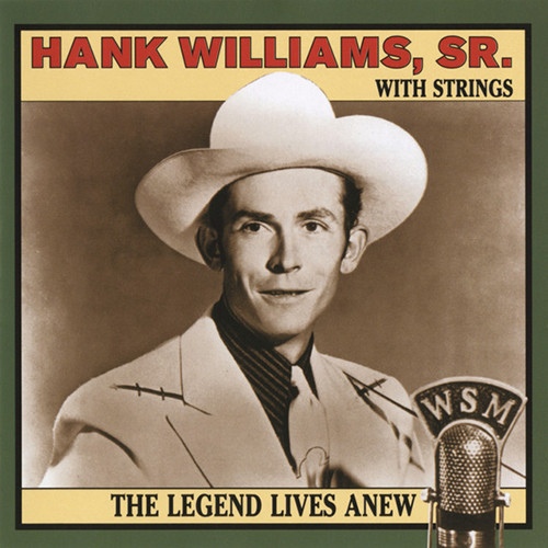 Easily Download Hank Williams Printable PDF piano music notes, guitar tabs for Dulcimer. Transpose or transcribe this score in no time - Learn how to play song progression.