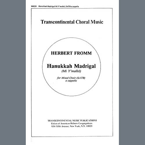 Easily Download Herbert Fromm Printable PDF piano music notes, guitar tabs for SATB Choir. Transpose or transcribe this score in no time - Learn how to play song progression.