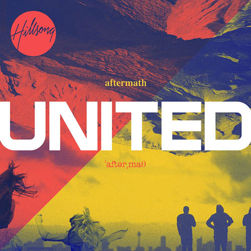 Easily Download Hillsong United Printable PDF piano music notes, guitar tabs for Piano, Vocal & Guitar Chords (Right-Hand Melody). Transpose or transcribe this score in no time - Learn how to play song progression.