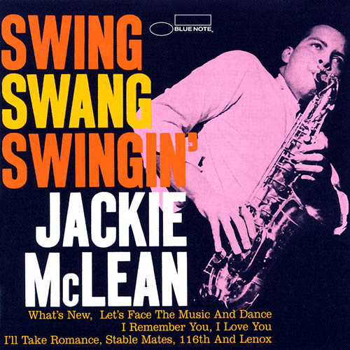 Easily Download Jackie McLean Printable PDF piano music notes, guitar tabs for Alto Sax Transcription. Transpose or transcribe this score in no time - Learn how to play song progression.