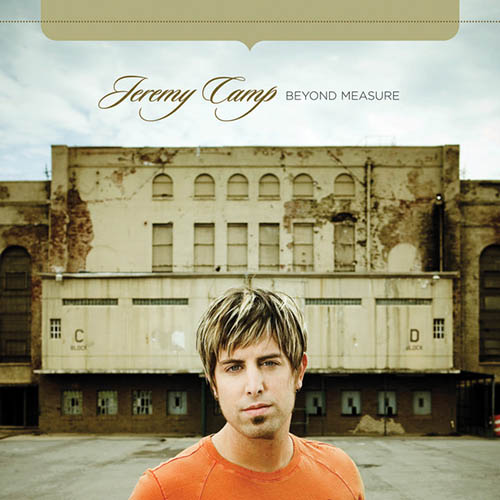 Easily Download Jeremy Camp Printable PDF piano music notes, guitar tabs for Piano, Vocal & Guitar Chords (Right-Hand Melody). Transpose or transcribe this score in no time - Learn how to play song progression.