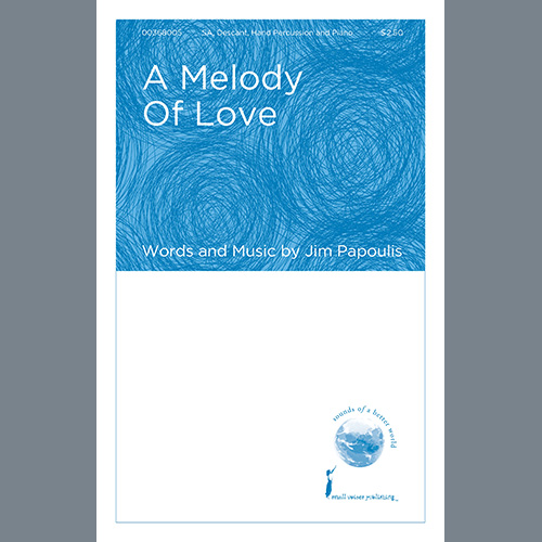 Easily Download Jim Papoulis Printable PDF piano music notes, guitar tabs for 2-Part Choir. Transpose or transcribe this score in no time - Learn how to play song progression.