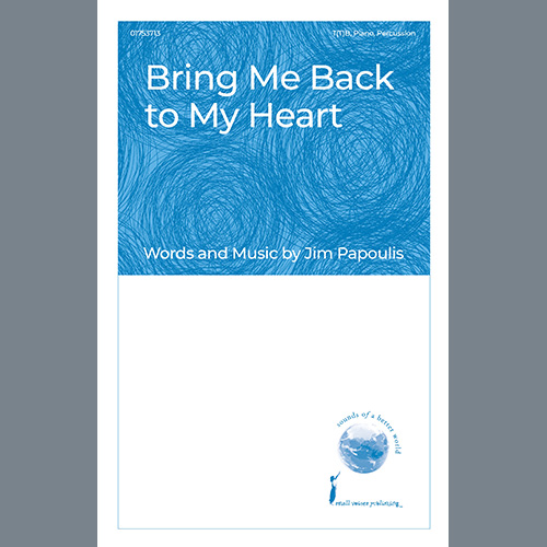 Easily Download Jim Papoulis Printable PDF piano music notes, guitar tabs for Choir. Transpose or transcribe this score in no time - Learn how to play song progression.