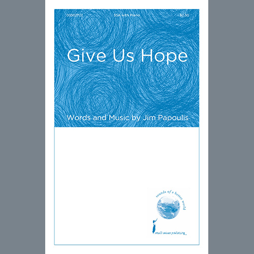 Easily Download Jim Papoulis Printable PDF piano music notes, guitar tabs for SATB Choir. Transpose or transcribe this score in no time - Learn how to play song progression.