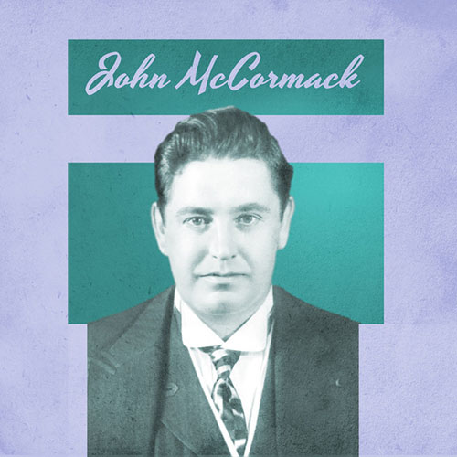 Easily Download John McCormack Printable PDF piano music notes, guitar tabs for Piano, Vocal & Guitar Chords (Right-Hand Melody). Transpose or transcribe this score in no time - Learn how to play song progression.