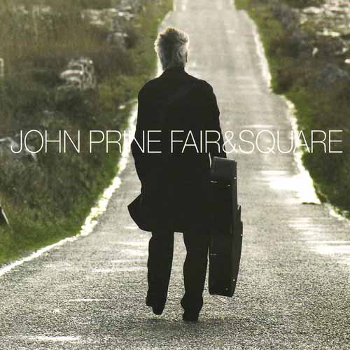 Easily Download John Prine Printable PDF piano music notes, guitar tabs for Piano, Vocal & Guitar Chords (Right-Hand Melody). Transpose or transcribe this score in no time - Learn how to play song progression.