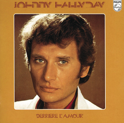 Easily Download Johnny Hallyday Printable PDF piano music notes, guitar tabs for Piano & Vocal. Transpose or transcribe this score in no time - Learn how to play song progression.