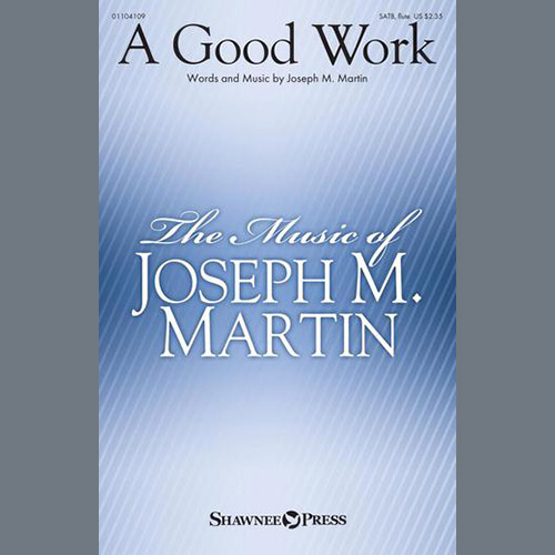 Easily Download Joseph M. Martin Printable PDF piano music notes, guitar tabs for SATB Choir. Transpose or transcribe this score in no time - Learn how to play song progression.