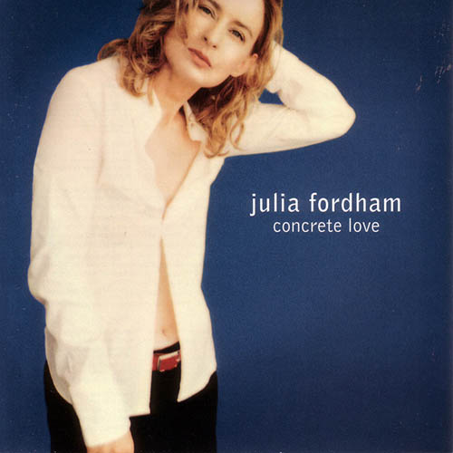 Easily Download Julia Fordham Printable PDF piano music notes, guitar tabs for Guitar Chords/Lyrics. Transpose or transcribe this score in no time - Learn how to play song progression.