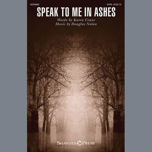 Easily Download Karen Crane and Douglas Nolan Printable PDF piano music notes, guitar tabs for SATB Choir. Transpose or transcribe this score in no time - Learn how to play song progression.