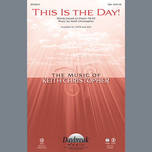 Easily Download Keith Christopher Printable PDF piano music notes, guitar tabs for SSA Choir. Transpose or transcribe this score in no time - Learn how to play song progression.