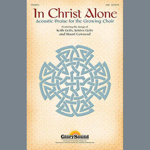 Easily Download Keith & Kristyn Getty Printable PDF piano music notes, guitar tabs for SAB Choir. Transpose or transcribe this score in no time - Learn how to play song progression.