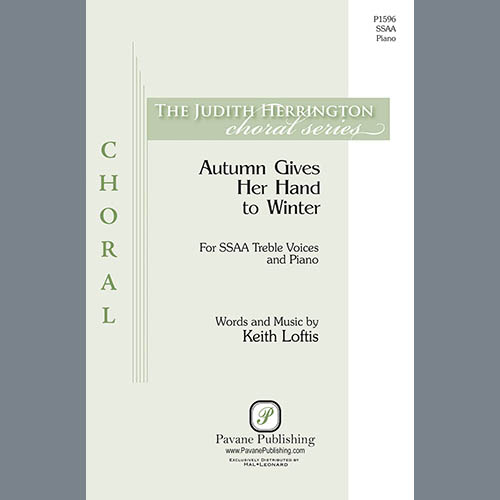 Easily Download Keith Loftis Printable PDF piano music notes, guitar tabs for SSA Choir. Transpose or transcribe this score in no time - Learn how to play song progression.