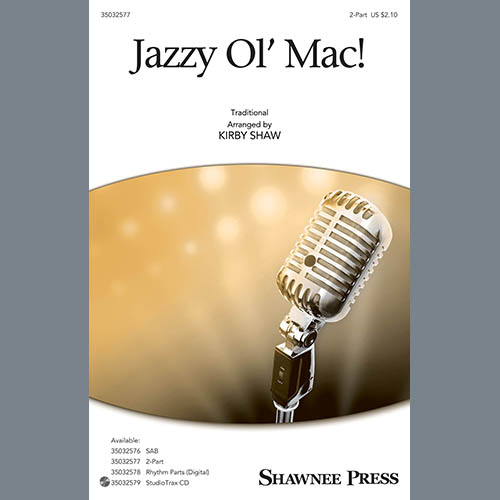 Easily Download Kirby Shaw Printable PDF piano music notes, guitar tabs for 2-Part Choir. Transpose or transcribe this score in no time - Learn how to play song progression.