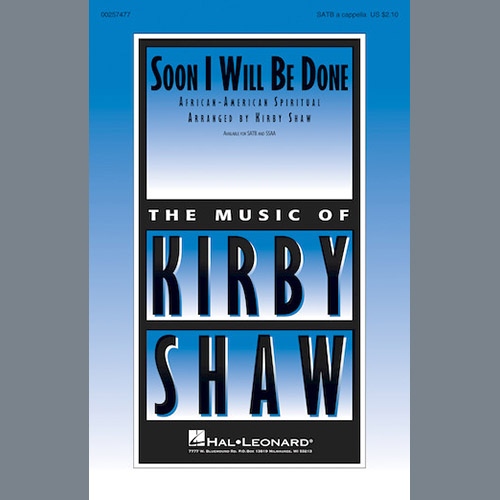 Easily Download Kirby Shaw Printable PDF piano music notes, guitar tabs for SSA Choir. Transpose or transcribe this score in no time - Learn how to play song progression.