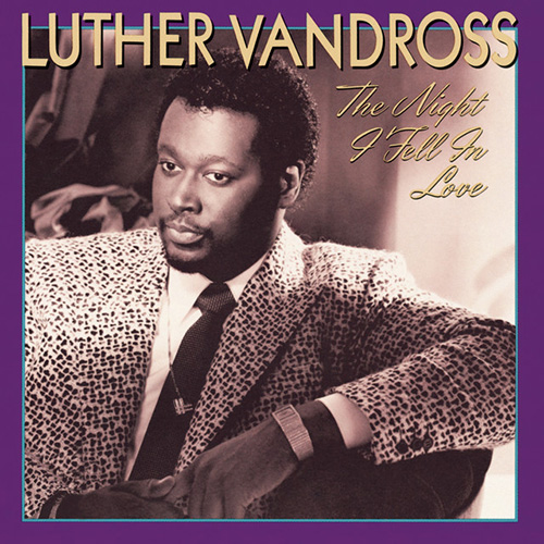 Easily Download Luther Vandross Printable PDF piano music notes, guitar tabs for Piano, Vocal & Guitar Chords (Right-Hand Melody). Transpose or transcribe this score in no time - Learn how to play song progression.