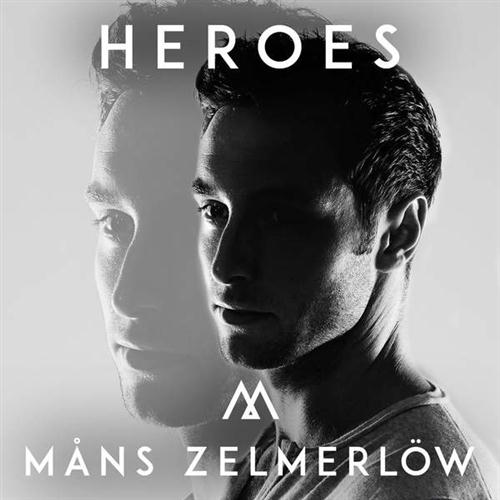 Easily Download Mans Zelmerlow Printable PDF piano music notes, guitar tabs for Piano, Vocal & Guitar Chords. Transpose or transcribe this score in no time - Learn how to play song progression.