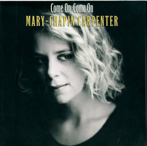 Easily Download Mary Chapin Carpenter Printable PDF piano music notes, guitar tabs for Easy Guitar. Transpose or transcribe this score in no time - Learn how to play song progression.