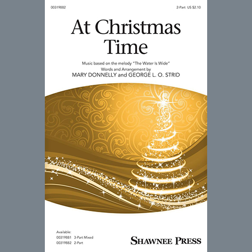 Easily Download Mary Donnelly and George L.O. Strid Printable PDF piano music notes, guitar tabs for 2-Part Choir. Transpose or transcribe this score in no time - Learn how to play song progression.