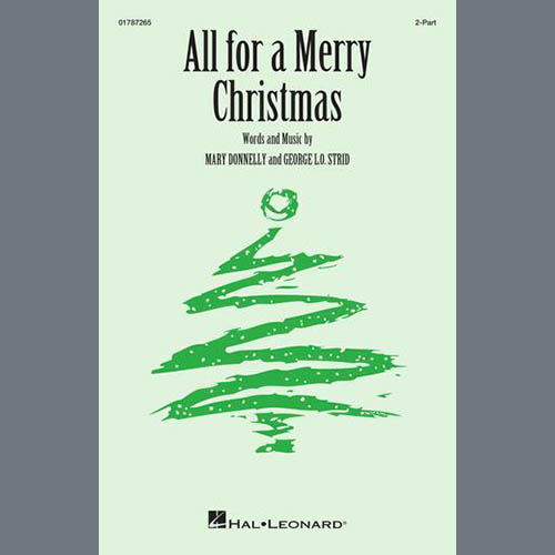 Easily Download Mary Donnelly & George L.O. Strid Printable PDF piano music notes, guitar tabs for 2-Part Choir. Transpose or transcribe this score in no time - Learn how to play song progression.