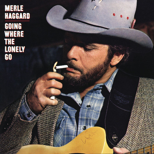 Easily Download Merle Haggard Printable PDF piano music notes, guitar tabs for Piano, Vocal & Guitar Chords (Right-Hand Melody). Transpose or transcribe this score in no time - Learn how to play song progression.