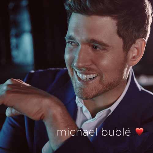 Easily Download Michael Bublé Printable PDF piano music notes, guitar tabs for Piano & Vocal. Transpose or transcribe this score in no time - Learn how to play song progression.